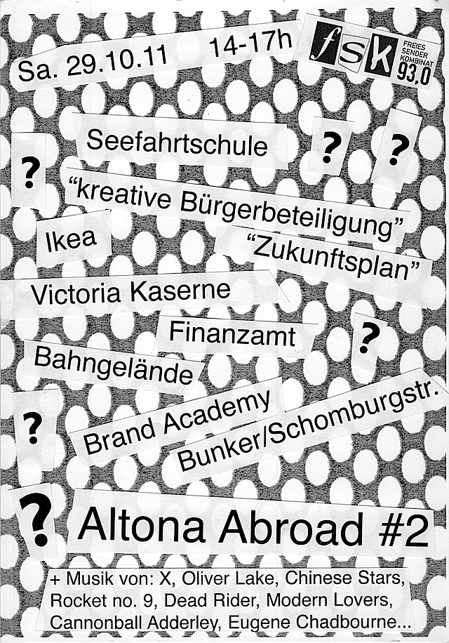 Sa. 29.10.11 14 – 17.00 Altona Abroad 2 bei FSK 93,0/101,4 mhz